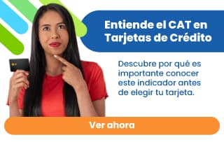 Entiende el CAT en Tarjetas de Crédito